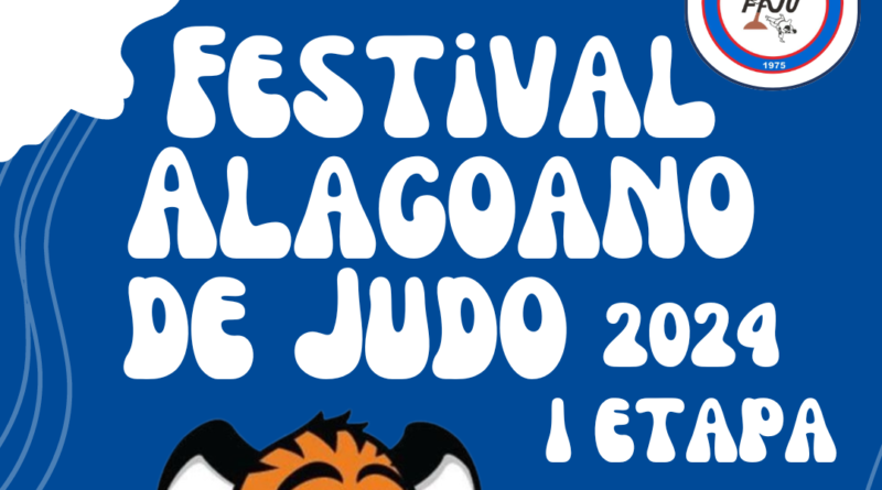Festival Alagoano de Judô 2024 – 1ª Etapa